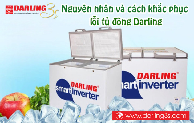 Nguyên nhân và cách khắc phục lỗi tủ đông Darling đơn giản tại nhà