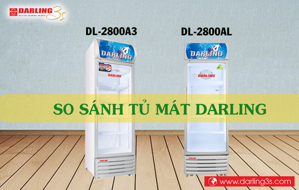 So sánh tủ mát Darling DL-2800AL và DL-2800A3