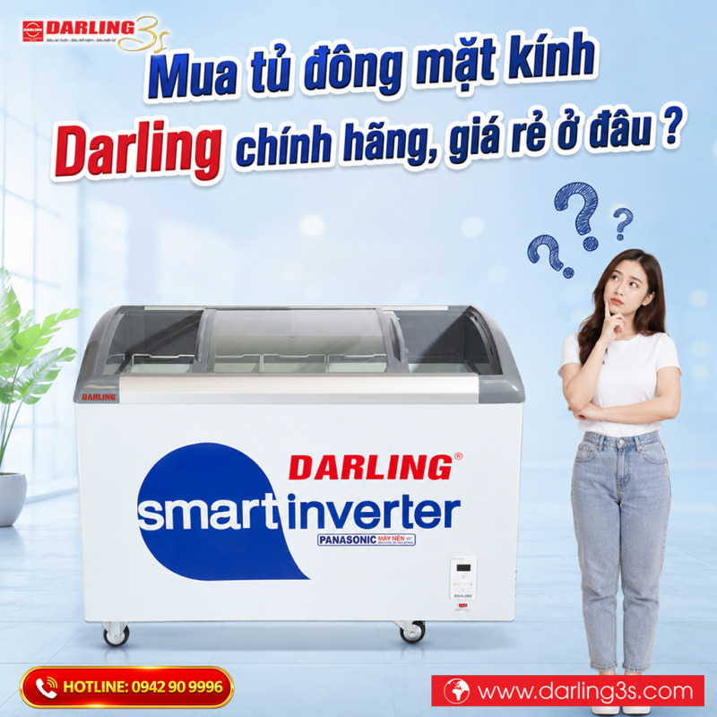 Mua tủ đông mặt kính Darling chính hãng, giá rẻ ở đâu ?