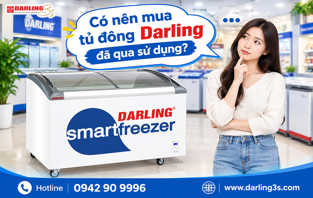Có nên mua tủ đông Darling đã qua sử dụng?