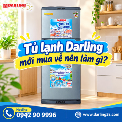 Tủ lạnh Darling mới mua về nên làm gì?